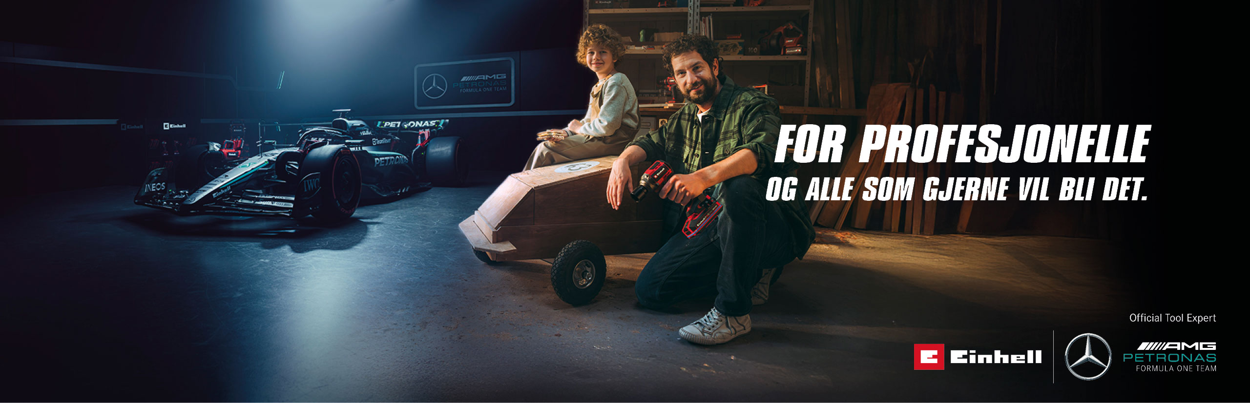 En far og et barn i et verksted med en hjemmelaget såpekassebil. I bakgrunnen står en Mercedes-AMG PETRONAS Formel 1-bil og Einhell-verktøy. Tekst til høyre: «For profesjonelle og de som ønsker å bli det.»